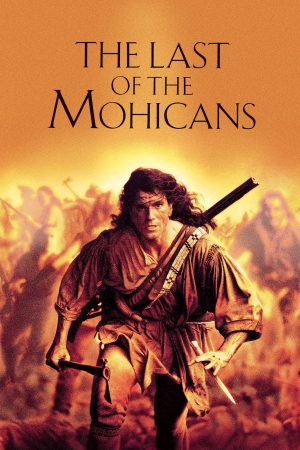 The Last of the Mohicans 1992 BluRay [Hindi + English] 480p 720p ESub