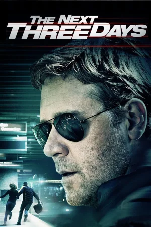 The Next Three Days 2010 BluRay [Hindi + English] 480p 720p ESub