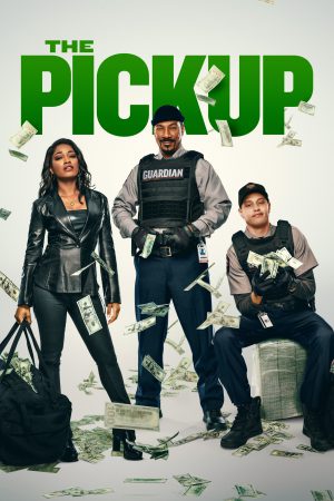 The Pickup 2025 WebRip [Hindi + Tamil + Telugu + Malayalam + Kannada + English] 480p 720p ESub