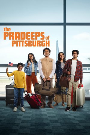 The Pradeeps of Pittsburgh (2024) Season 1 [Hindi + English] WebRip 480p, 720p ESub - Complete