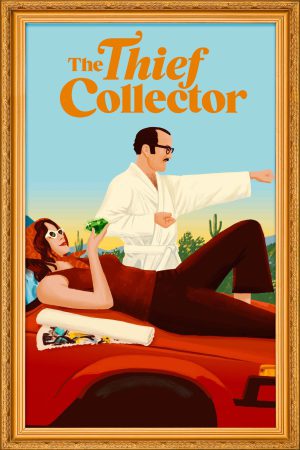 The Thief Collector 2022 WebRip [Hindi + Tamil + Telugu + English] 480p, 720p, 1080p ESub