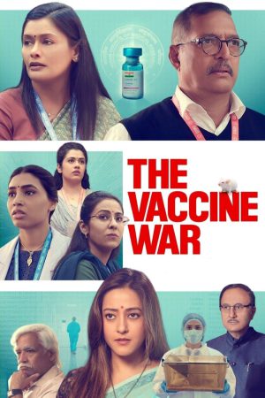 The Vaccine War 2023 WebRip [Hindi] 480p, 720p, 1080p ESub