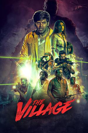 The Village (2023) Season 1 [Hindi + Tamil + Telugu + Malayalam + Kannada] WebRip 480p, 720p ESub - Complete