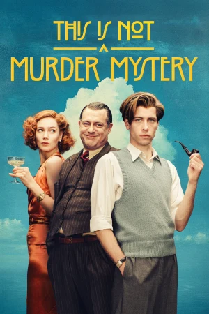 This Is Not a Murder Mystery 2025 WebRip Season 1 [Hindi + English] 480p 720p ESub