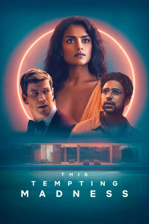 This Tempting Madness 2025 WebRip [Hindi + Tamil + Telugu + English] 480p 720p ESub