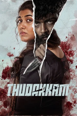 Thudakkam 2026 WebRip [Hindi + Tamil + Telugu + Malayalam + Kannada] 1080p 480p 720p ESub