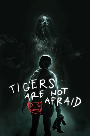 Tigers Are Not Afraid 2017 BluRay [Hindi + Spanish] 480p, 720p ESub