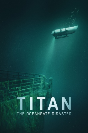 Titan: The OceanGate Submersible Disaster 2025 WebRip [Hindi + English] 480p 720p ESub
