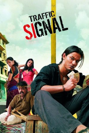 Traffic Signal 2007 WebRip [Hindi] 480p, 720p ESub