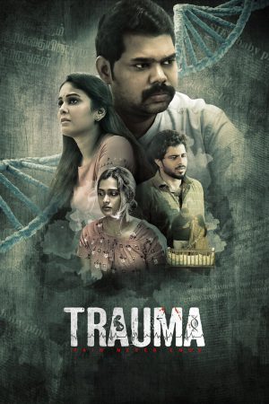 Trauma 2025 WebRip [Tamil] 480p, 720p