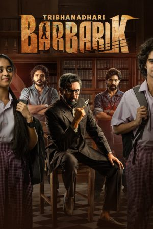 Tribanadhari Barbarik 2025 WebRip [Tamil + Telugu + Malayalam + Kannada] 480p 720p 1080p ESub
