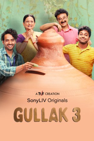 Gullak 2022 WebRip Season 3 [Hindi + Tamil + Telugu + Malayalam + Kannada] 480p 720p ESub