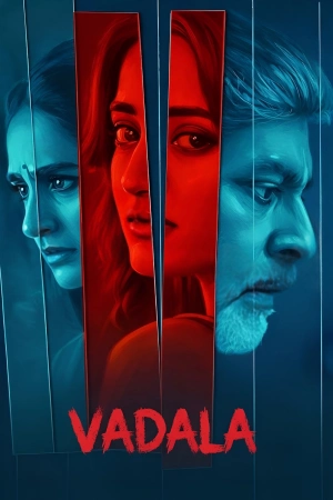 Vadala 2026 WebRip [Hindi + Tamil + Telugu + Malayalam + Kannada] 480p 720p 1080p ESub