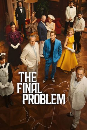 The Final Problem 2026 WebRip Season 1 [Hindi + Tamil + Telugu + English] 480p 720p ESub