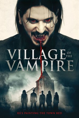 Village Of The Vampire 2020 WebRip [Hindi + Tamil + Telugu + English] 480p, 720p, 1080p