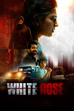 White Rose 2024 WebRip [Hindi + Tamil] 480p, 720p ESub