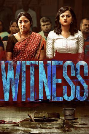 Witness 2022 WebRip [Tamil + Telugu + Malayalam + Kannada] 480p, 720p ESub
