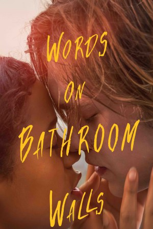 Words on Bathroom Walls 2020 WebDl [Hindi + English] 480p, 720p ESub