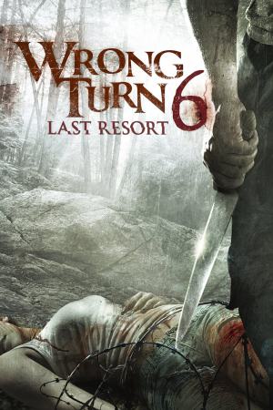 Wrong Turn 6: Last Resort 2014 BluRay [English] 480p, 720p ESub