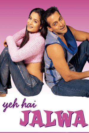 Yeh Hai Jalwa 2002 WebRip [Hindi] 480p, 720p ESub